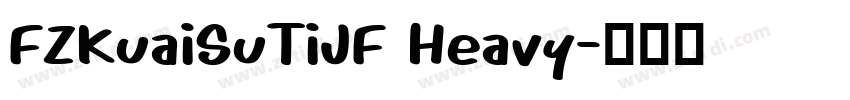 FZKuaiSuTiJF Heavy字体转换